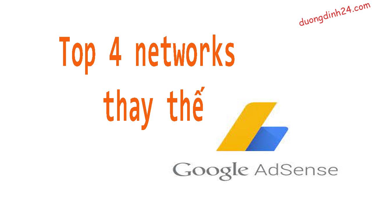 top 4 networks thay the google adsense